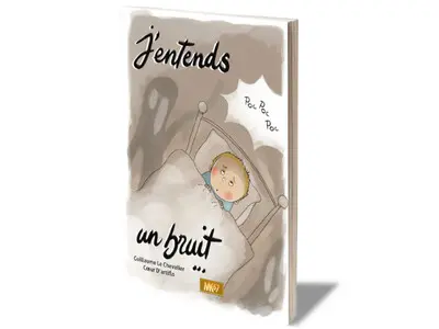 J'entends un bruit