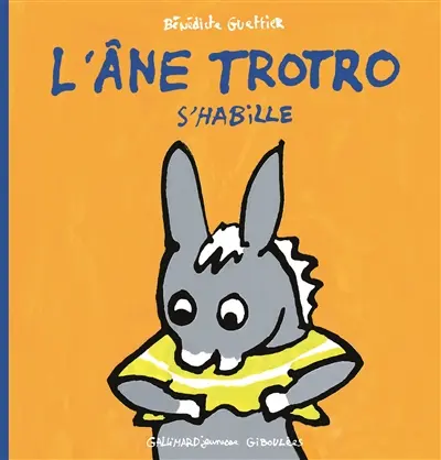 L'âne Trotro. Vol. 4. L'âne Trotro s'habille