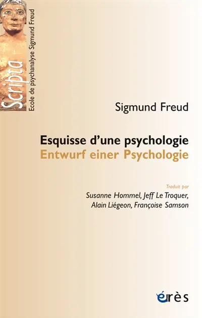 Esquisse d'une psychologie. Entwurf einer Psychologie