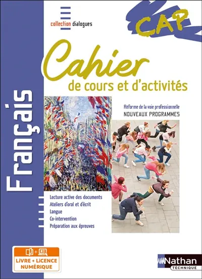 Français CAP : cahier de cours et d'activités : réforme de la voie professionnelle, nouveaux programmes