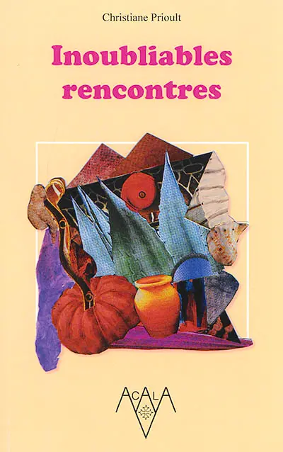 Inoubliables rencontres