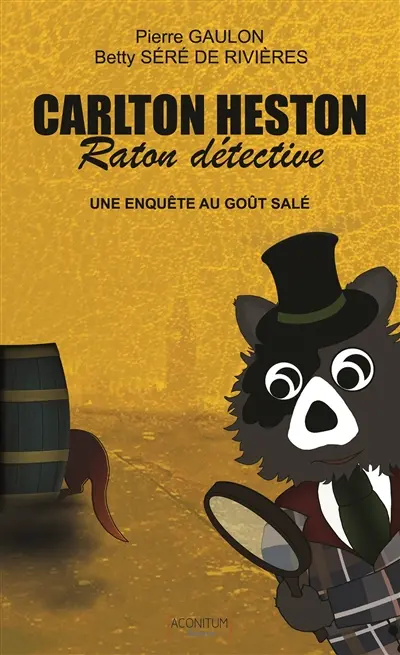 Carlton Heston : raton détective. Vol. 2. Une enquête au goût salé !