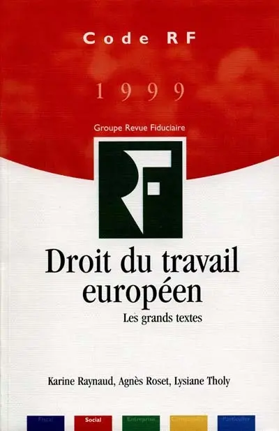 Droit du travail européen : les grands textes