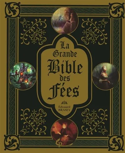 La grande bible des fées