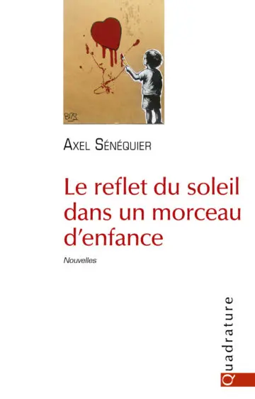 Le reflet du Soleil dans un morceau d'enfance