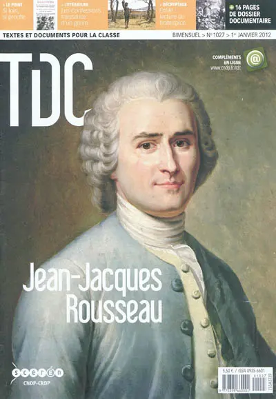 TDC, Textes et documents pour la classe, n° 1027. Jean-Jacques Rousseau