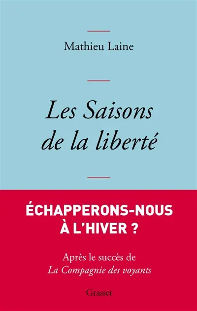 Les saisons de la liberté