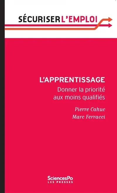 L'apprentissage : donner la priorité aux moins qualifiés