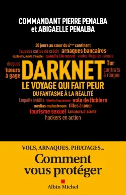 Darknet, le voyage qui fait peur : du fantasme à la réalité