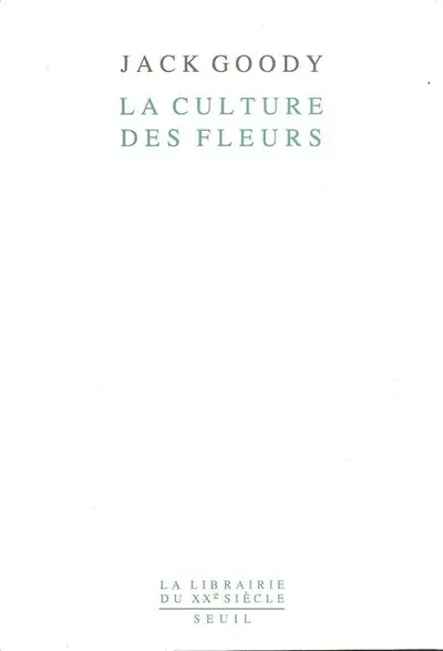 La Culture des fleurs