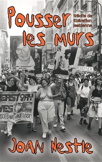 Pousser les murs : récits de libération lesbienne