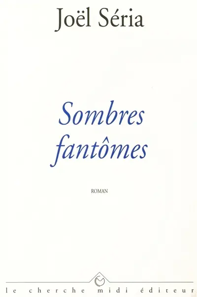 Sombres fantômes