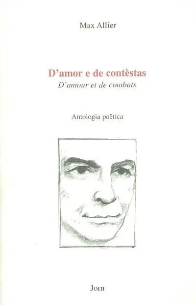 D'amour et de combats. D'amor e de contestas