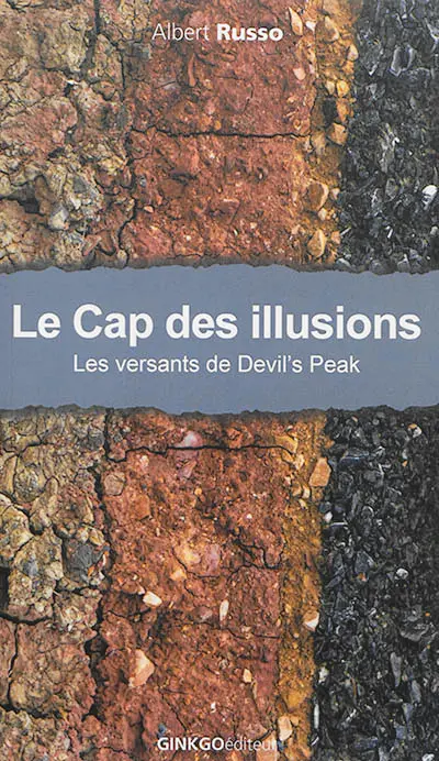 Le cap des illusions : les versants de Devil's Peak