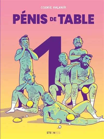 Pénis de table. Vol. 1. Sept mecs racontent tout sur leur vie sexuelle