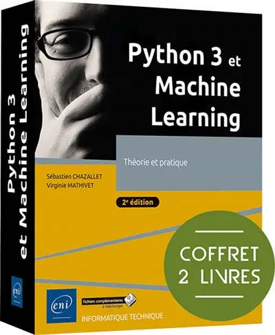 Python 3 et machine learning : théorie et pratique : coffret 2 livres