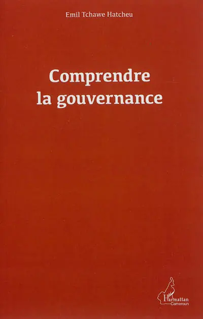 Comprendre la gouvernance