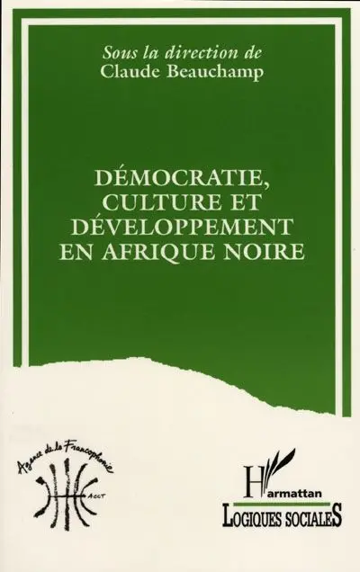 Démocratie, culture et développement en Afrique noire