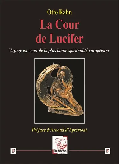 La Cour de Lucifer : Voyage au cœur de la plus haute spiritualité européenne