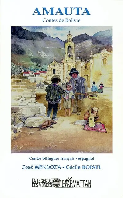 Amauta : contes de Bolivie