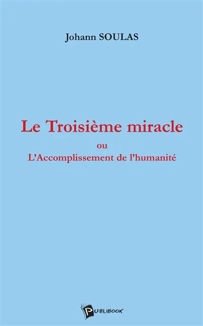Le troisième miracle