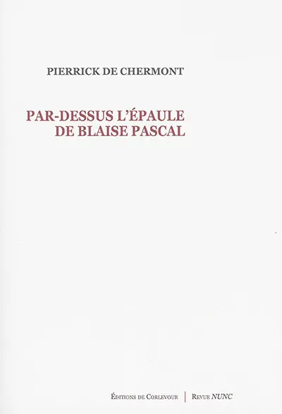 Par-dessus l'épaule de Blaise Pascal