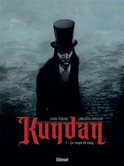 Kundan. Vol. 1. Le temps du sang