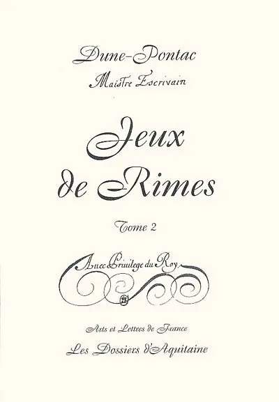 Jeux de rimes. Vol. 2. Arts et lettres de France