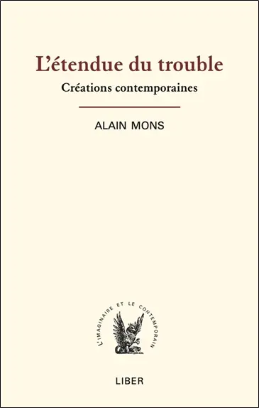 L'étendue du trouble : Créations contemporaines
