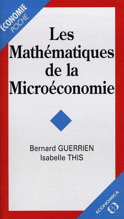 Les mathématiques de la microéconomie