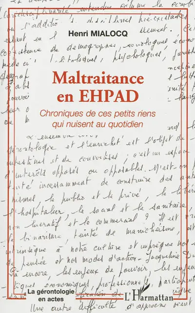 Maltraitance en EHPAD : chronique de ces petits riens qui nuisent au quotidien