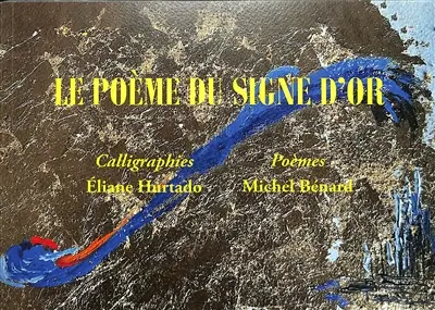 Le poème du signe d'or