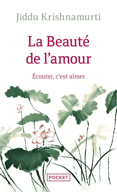 La beauté de l'amour : écouter, c'est aimer