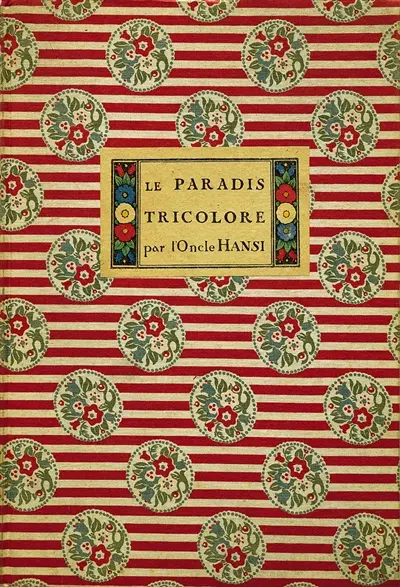 Paradis tricolore : petites villes et villages de l'Alsace déjà délivrée : un peu de texte et beaucoup d'images pour les petits enfants alliés