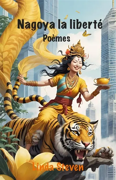 Nagoya, la liberté : Poèmes