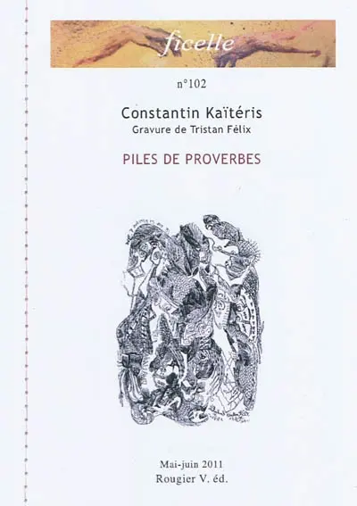 Ficelle, n° 102. Piles de proverbes