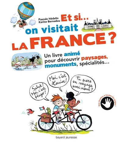 Et si... on visitait la France ?