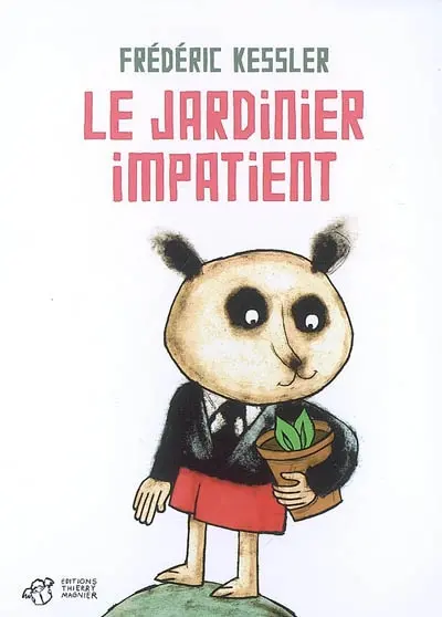 Le jardinier impatient