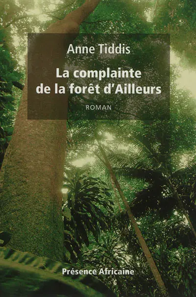 La complainte de la forêt d'Ailleurs