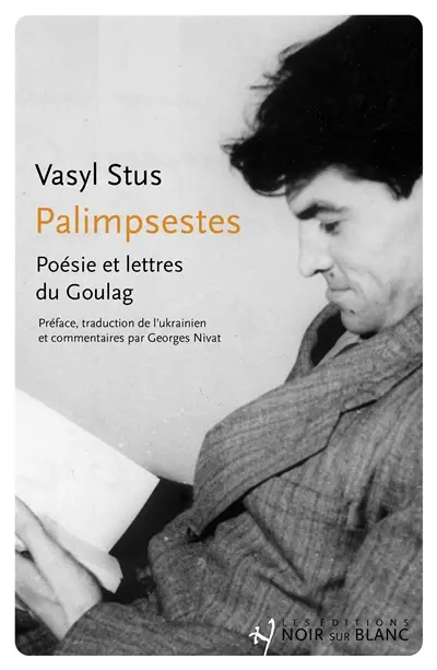 Palimpsestes : poésie et lettres du goulag