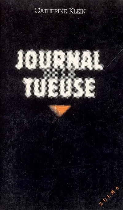 Journal de la tueuse