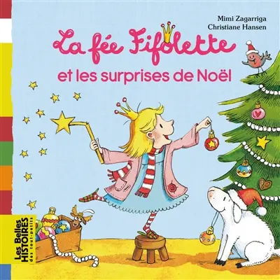 La fée Fifolette et les surprises de Noël
