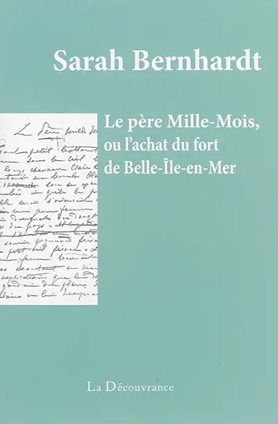 Le père Mille-Mois ou L'achat du fort de Belle-Ile-en-Mer