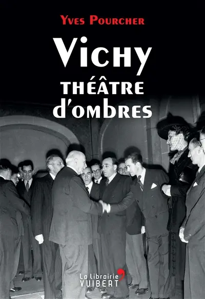Vichy théâtre d'ombres
