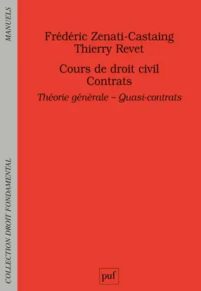 Cours de droit civil, contrats : théorie générale, quasi-contrats