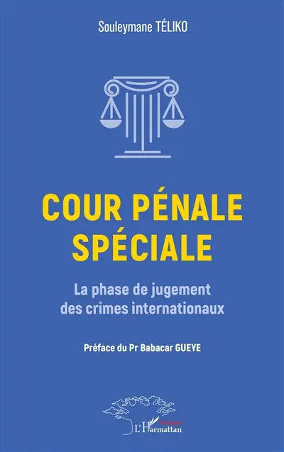 Cour pénale spéciale : la phase de jugment des crimes internationaux
