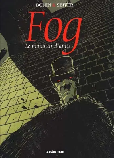 Fog. Vol. 3. Le mangeur d'âmes