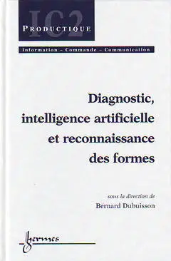 Diagnostic, intelligence artificielle et reconnaissance des formes