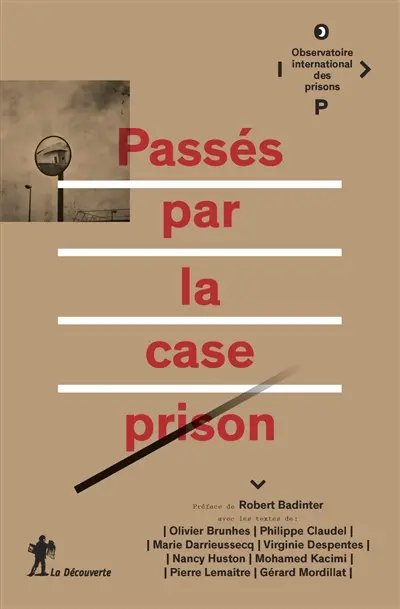 Passés par la case prison