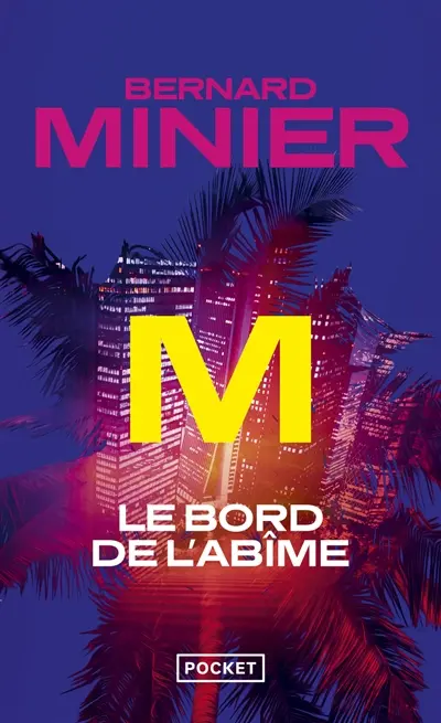 M, le bord de l'abîme